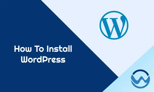 How to install WordPress